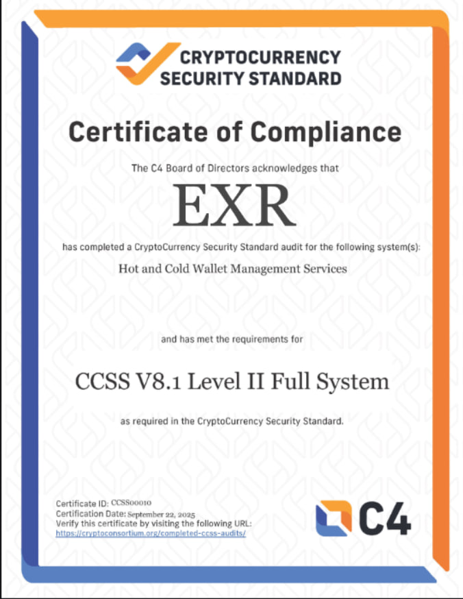 CCSS Certificate of Compliance: EXR, Hot and Cold Wallet Management Services, CCSS V8.1 Level II Full System. Certificate ID CCSS00010.